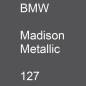 Preview: BMW, Madison Metallic, 127.